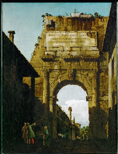 罗马提图斯拱门（布面油画） 作者 贝尔纳多·贝洛托（Canaletto）
