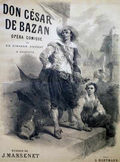 Don Cesar de Bazan 的海报，漫画歌剧，Philippe-Francois Dumanoir、Adolphe-Philippe D