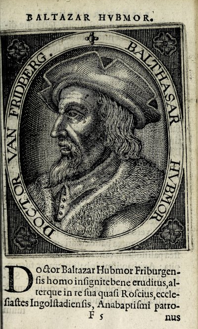 巴尔塔萨-胡布迈尔，插图来自 "Apocalypsis insignium aliquot haeresiarcharum"，由Hendrik van Haestens出版，阿姆斯特丹 作者 克里斯托弗·范·西赫姆