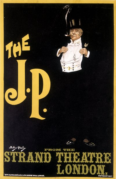 J.P.。时髦的人--伦敦斯特兰德剧院的海报，作者：Durley Hardy 作者 达德利·哈迪