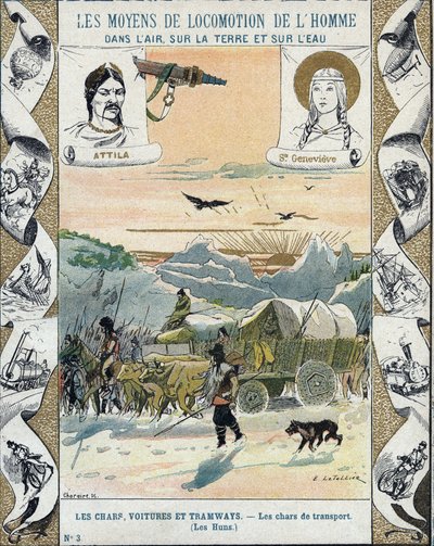 运输坦克--阿提拉的匈奴人（约395-453）--野蛮人入侵--E-Letellier的插图--保护历史笔记本，19世纪末--。 作者 E.莱特里尔