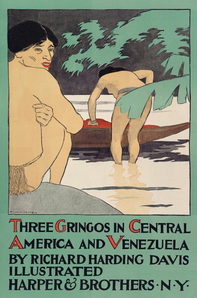 由理查德哈丁戴维斯（1864  -  1916），酒吧在中美洲和委内瑞拉宣传三个Gringos的海报。 1896年 作者 爱德华·彭菲尔德