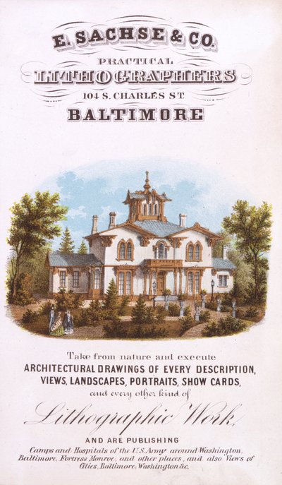 E. Sachse und Co.，Practical Lithographers，104 S. Charles St.，Baltimore，（lithograph [trade card]） 作者 爱德华·萨克斯（Edward Sachse）