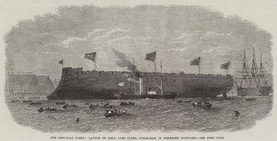 我们的铁包舰队，在彭布罗克造船厂推出HMS Lord Clyde，Steam-Ram 作者 Edwin Weedon