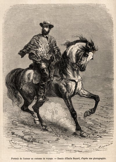 作者的肖像，在他的坐骑上，穿着他的旅行服装，在 Emile Bayard 的一幅画后雕刻，描绘了 Acatama 和 Caracoles（南美洲）沙漠的故事，由工程师 A.Bresson 于 1870-1874 年出版，发表于“ 世界之旅 作者 埃米尔·安托万·贝亚德