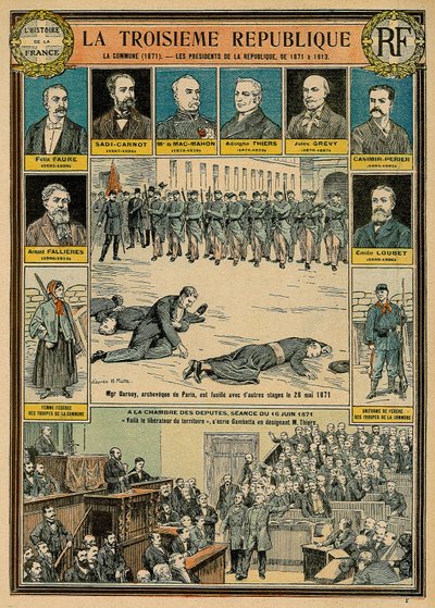 第三共和国及其1871年至1913年的总统--1871年公社--1871年5月28日，巴黎大主教达尔布瓦（Monsignor Darbois）与其他人质一起被枪决--1871年6月16日在众议院举行会议。"这里是巴黎的解放者 作者 埃米尔·安托万·贝亚德