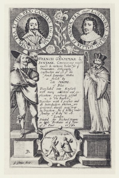 C-Maupas, A French Grammar, R Mynne 1634 (b/w photo) 作者 英国摄影师