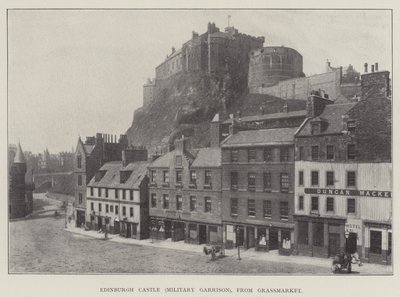 爱丁堡城堡（军事驻军），来自Grassmarket 作者 英国摄影师