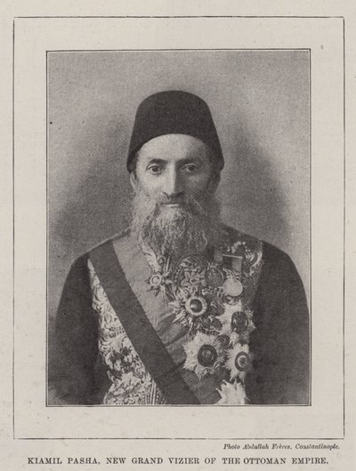 Kiamil Pasha，奥斯曼帝国的新大维齐尔 作者 英国摄影师