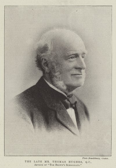 已故的Thomas Hughes先生，QC，Tom Browns Schooldays的作者 作者 英国摄影师