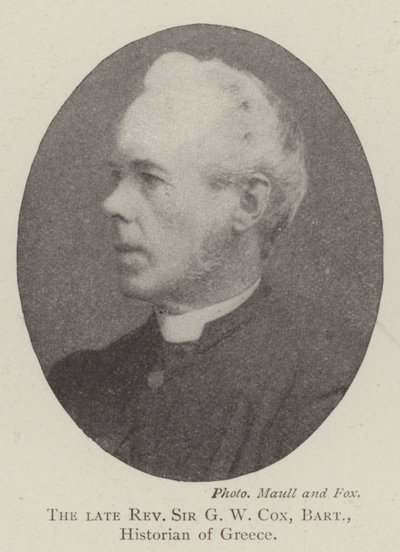 已故的牧师Sir GW Cox，Baronet，希腊历史学家 作者 英国摄影师