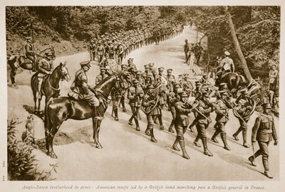 盎格鲁撒克逊人的兄弟情谊：1914年至1919年，一支英国乐队率领英国将军前往法国领导的美国军队 作者 英语学校