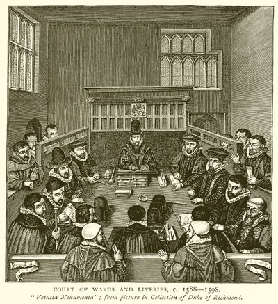 Court of Wards and Liveries，c。 1588--1598 作者 英语学校