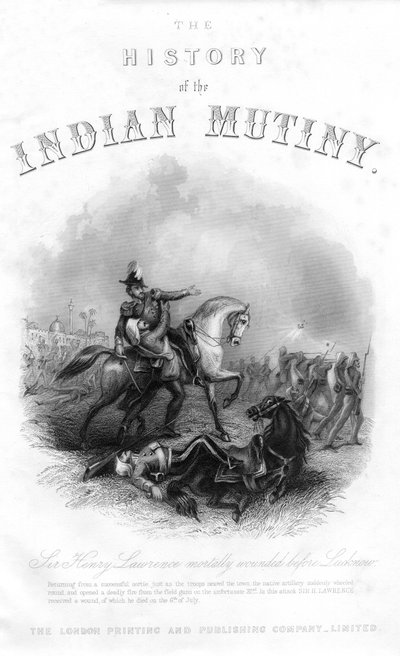 1858年出版的亨利蒙哥马利劳伦斯爵士死于印度叛变史 作者 英语学校