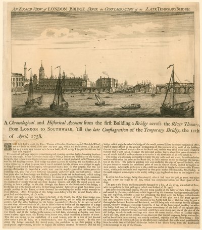 自1758年4月11日临时桥梁大火爆发以来伦敦桥的精确视图 作者 英语学校