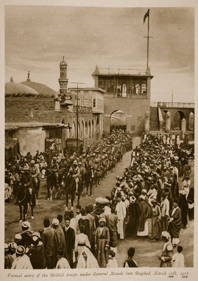 1917年3月11日，1917年至1917年，英国军队在莫德将军的正式进入巴格达 作者 英语学校
