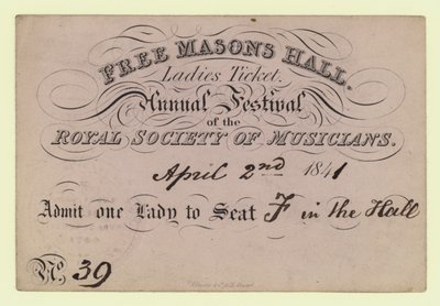 免费Masons Hall，女士票，年度音乐节，皇家音乐家协会，1841年4月2日 作者 英语学校