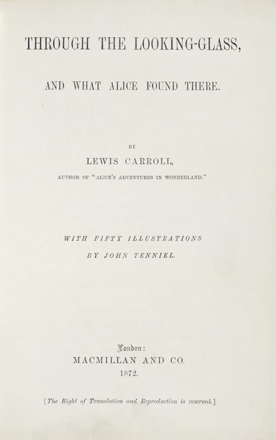 刘易斯卡罗尔（1833-98）的爱丽丝穿越镜子，由麦克米伦出版，1872年 作者 英语学校