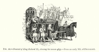 国王理查德二世的葬礼，展示其蜡像（雕刻）。 作者 英语学校