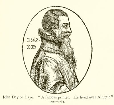 John Day或Daye，着名的打印机，他住在Aldgate 作者 英语学校