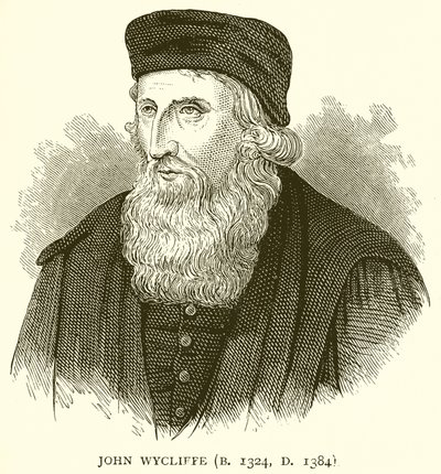 John Wycliffe（B. 1324，D。1384） 作者 英语学校