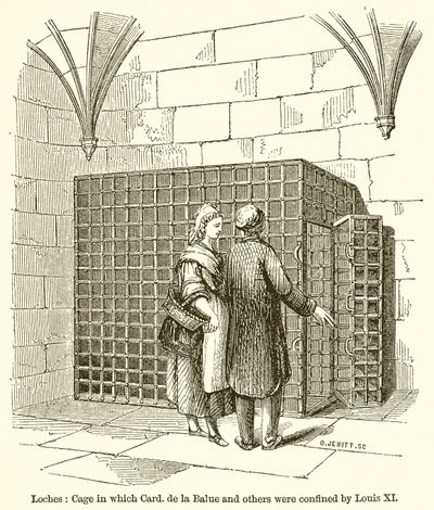 Loches：卡片中的笼子。 de la Balue和其他人被路易十一限制 作者 英语学校