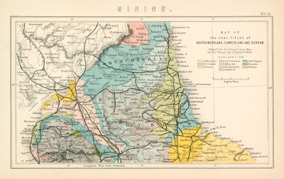 诺森伯兰、坎伯兰和达勒姆煤田地图（彩色石印版） 作者 英语学校