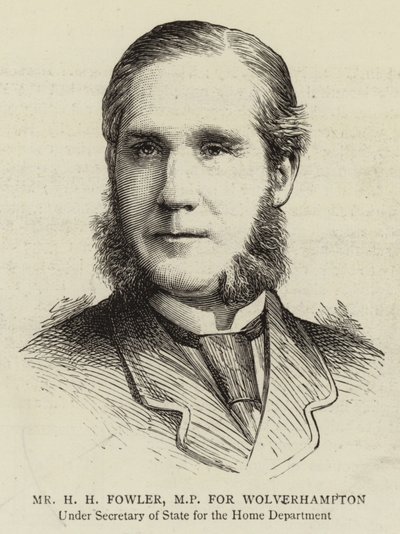 伍尔弗汉普顿议员 H H Fowler 先生（雕刻） 作者 英语学校