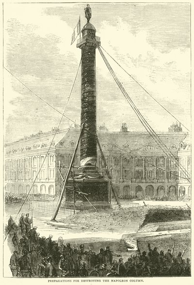 1871年4月摧毁拿破仑专栏的准备工作 作者 英语学校