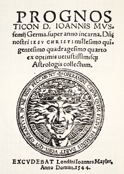 Jo。的预测1544年。 Mussemius，由J. Mayler，1544年出版 作者 英语学校