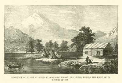 1869年头7个月，主教斯特灵在Tierra del Fuego的Ooshooia居住 作者 英语学校