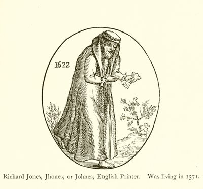 理查德琼斯，Jhones，或Johnes，英文打印机，生活在1571年 作者 英语学校