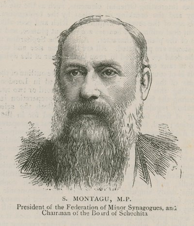 S Montagu，国会议员，小型犹太人联合会主席兼Schechita董事会主席 作者 英语学校