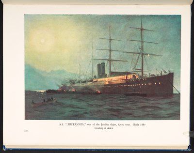 S.S. "不列颠尼亚 "号，禧年船之一，6,500 吨，1887 年建造，在亚丁运煤，《半岛和东方蒸汽轮船公司百年史》（A Hundred Year History of the PO, Peninsular and Oriental Steam Navigation Company）。 作者 英语学校