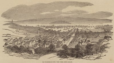 1851 年的旧金山，与耶尔巴布埃纳岛（雕刻） 作者 英语学校