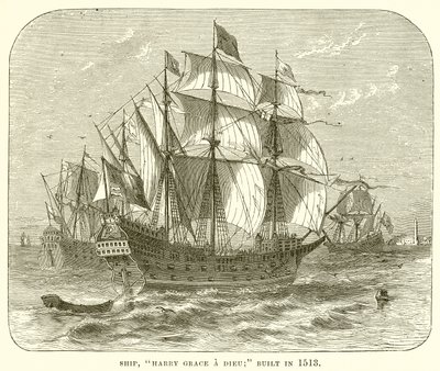 船，Harry Grace a Dieu;建于1513年 作者 英语学校