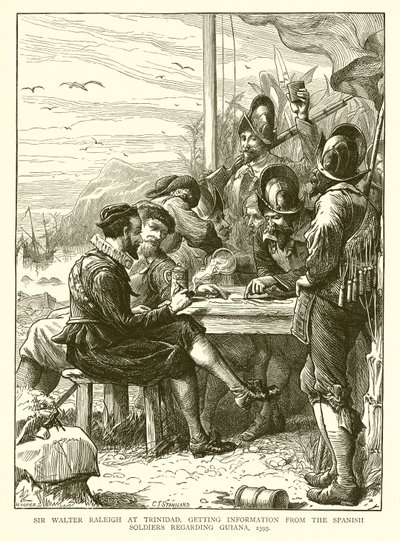 特立尼达的沃尔特·罗利爵士（Sir Walter Raleigh）从1595年的西班牙士兵那里得到关于圭亚那的信息 作者 英语学校