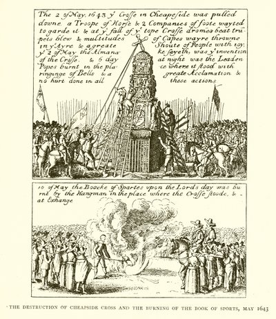 1643年5月“廉价十字架的破坏”和“体育运动”的焚烧 作者 英语学校