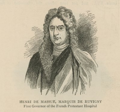 英格兰的胡格诺派：Henri de Massue，Marquis de Ruvigny，法国新教医院的第一任州长 作者 英语学校