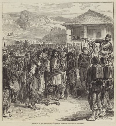 黑塞哥维那战争，土耳其士兵带入囚犯（版画） 作者 英语学校