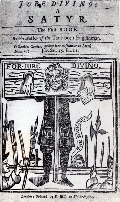 Jure Divino的第一本书的标题页 - 丹尼尔·迪福（1660-1731）的萨特尔出版于1706年 作者 英语学校