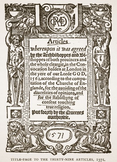 1571年的三十九篇文章的标题页，英格兰教会的插图：人民历史由HDM Spence-Jones，酒吧。 c.1910（棕褐色照片） 作者 英语学校