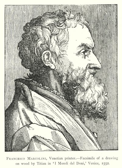 威尼斯印刷商Francesco Marcolini（雕刻）。 作者 欧洲学校