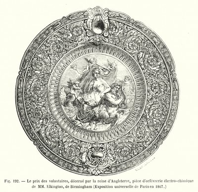 志愿者奖，由英国女王颁发，金匠 MM Elkington 的电化学作品，伯明翰，1867 年巴黎万国博览会（雕刻） 作者 欧洲学校
