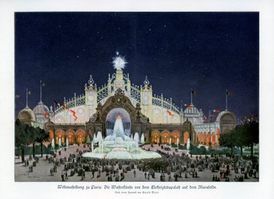电力宫殿的喷泉，战神广场，巴黎世界博览会1889年，1900年。 作者 埃瓦尔德·泰尔