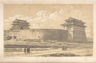 [北京安亭门被盟军占领] 作者 菲利斯·比托（Felice Beato）