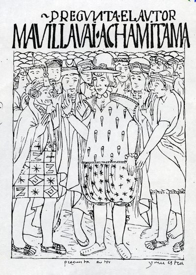 Poma de Ayala询问古秘鲁的历史 作者 费利佩·华曼·波马·德·阿亚拉