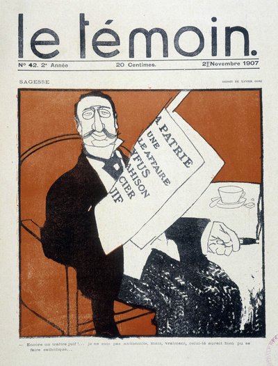 Dreyfus affair: “” Another Jewish traitor!... I am not an antisemite, but, really, this one could have been Catholic”” (Jewish bourgeois reading the press), drawing by Xavier Gose - in “” Le Temoin””” of 02/11/1907. 作者 弗朗西斯科·泽维尔·戈塞