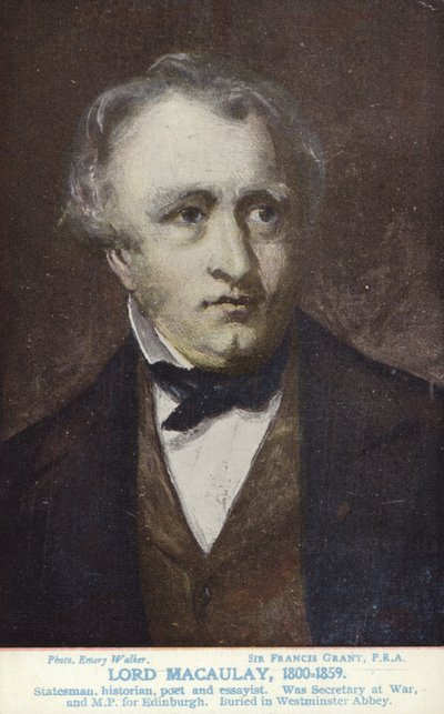 Thomas Babington Macaulay（1800-1859），英国政治家和历史学家 作者 弗朗西斯·格兰特