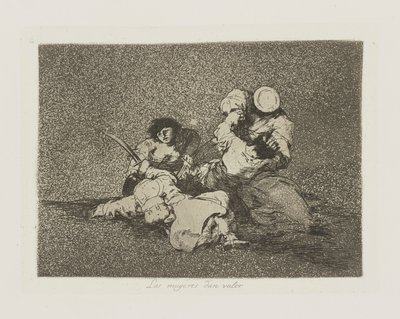 Las mugeres dan valor.(妇女给予勇气》，选自《战争的灾难》系列，第 4 版 作者 弗朗西斯科·德·戈雅